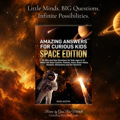Amazing Answers for Curious Kids: Space Edition by Ross Austin | Book Review
