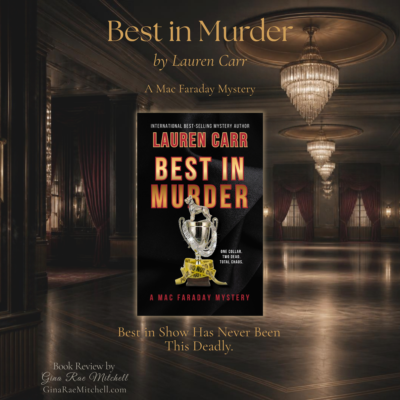 Review: Best in Murder by Lauren Carr | A Mac Faraday Mystery