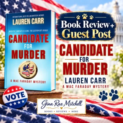 Candidate for Murder by Lauren Carr | Review and Guest Post