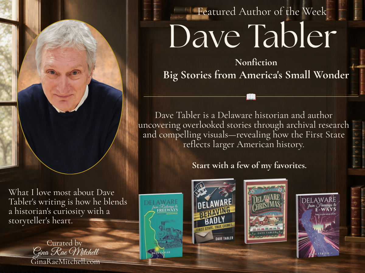 Featured Author Dave Tabler with four Delaware history books, including Delaware at Christmas and Delaware Behaving Badly, displayed against a warm library background.