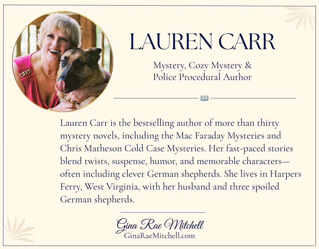 Author card for Lauren Carr, mystery, cozy mystery, and police procedural author, pictured with a German shepherd
