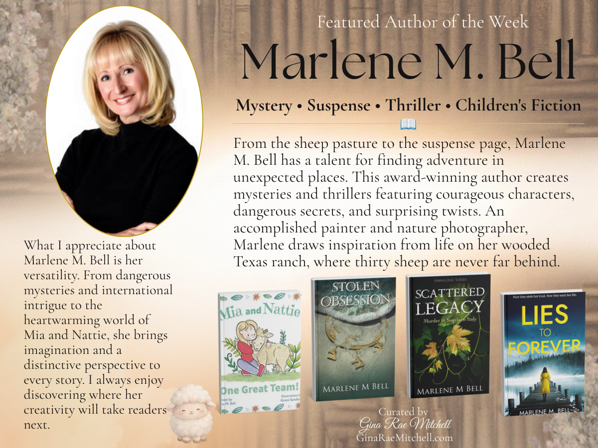 Friday Finds Featured Author Marlene M. Bell with her portrait, a sheep illustration, and covers of Mia and Nattie, Stolen Obsession, Scattered Legacy, and Lies to Forever.