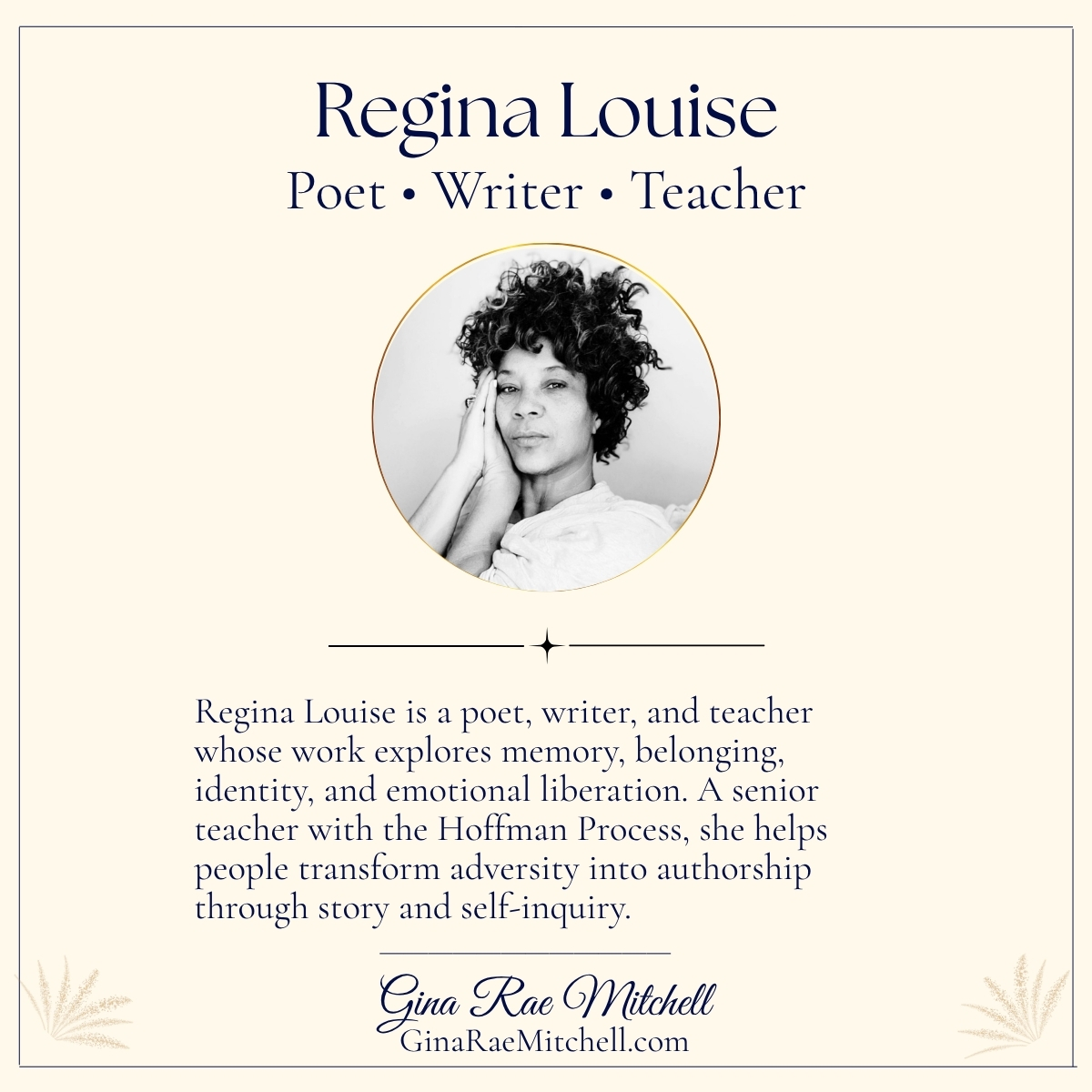 Cream-and-navy author card featuring Regina Louise's portrait, the line Poet • Writer • Teacher, and a short biography.
