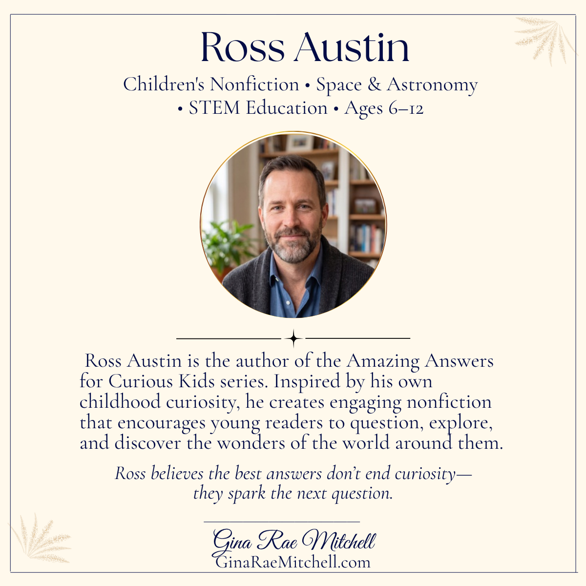 Amazing Answers for Curious Kids: Space Edition by Ross Austin | Book Review 4 Ross Austin author portrait beside his Amazing Answers for Curious Kids Space Edition book cover and short biography