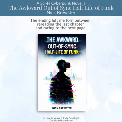 The Awkward Out of Sync Half Life of Funk by Nick Brewster